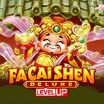 Fa Cai Shen Deluxe Level UP